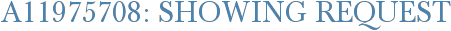 A11975708: Showing Request
