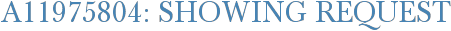 A11975804: Showing Request