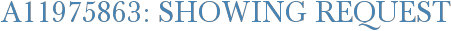 A11975863: Showing Request