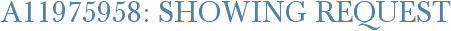 A11975958: Showing Request