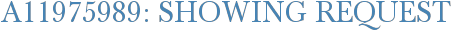 A11975989: Showing Request