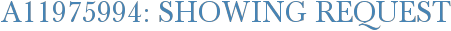 A11975994: Showing Request