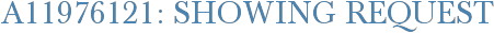 A11976121: Showing Request