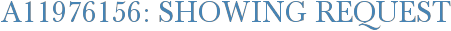 A11976156: Showing Request