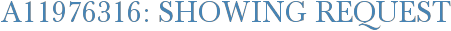 A11976316: Showing Request