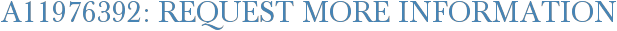 A11976392: Request More Information