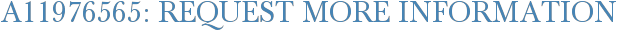 A11976565: Request More Information