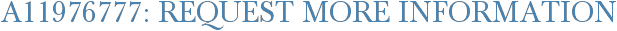 A11976777: Request More Information