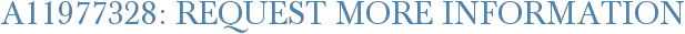 A11977328: Request More Information
