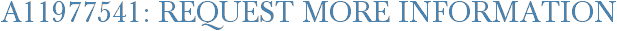 A11977541: Request More Information