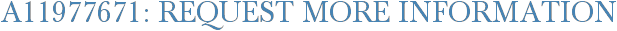 A11977671: Request More Information