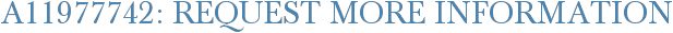 A11977742: Request More Information