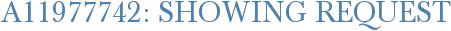 A11977742: Showing Request