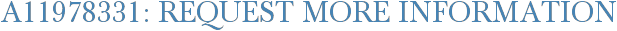 A11978331: Request More Information