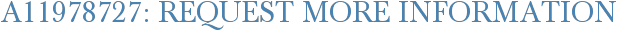 A11978727: Request More Information