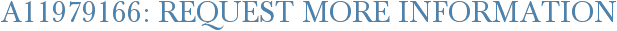 A11979166: Request More Information