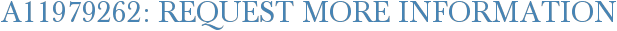 A11979262: Request More Information