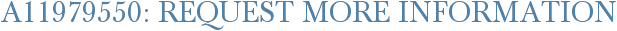 A11979550: Request More Information