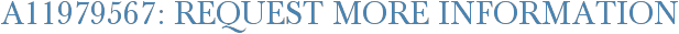 A11979567: Request More Information
