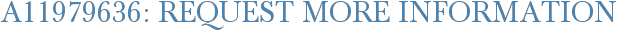 A11979636: Request More Information