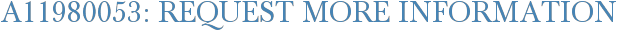 A11980053: Request More Information
