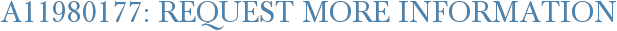 A11980177: Request More Information