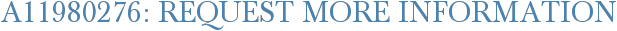 A11980276: Request More Information
