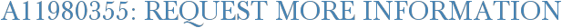 A11980355: Request More Information