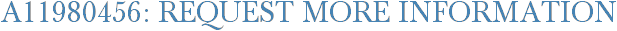 A11980456: Request More Information