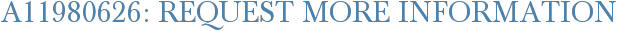 A11980626: Request More Information