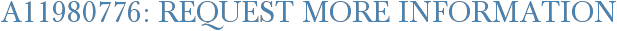A11980776: Request More Information
