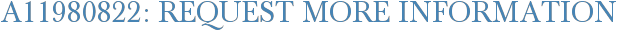 A11980822: Request More Information