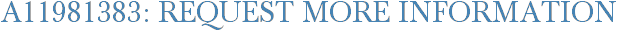 A11981383: Request More Information