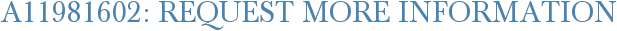 A11981602: Request More Information