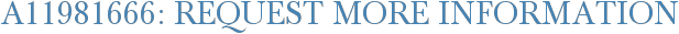 A11981666: Request More Information