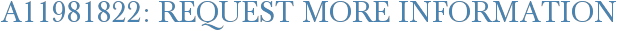 A11981822: Request More Information