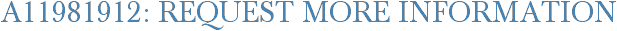 A11981912: Request More Information