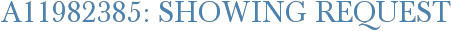 A11982385: Showing Request