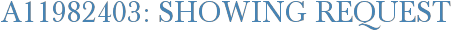 A11982403: Showing Request
