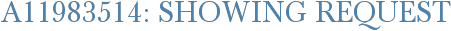 A11983514: Showing Request