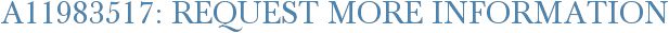 A11983517: Request More Information