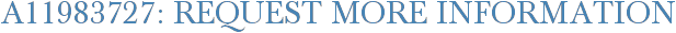 A11983727: Request More Information