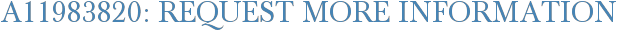 A11983820: Request More Information