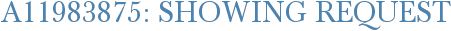 A11983875: Showing Request