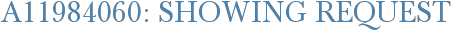 A11984060: Showing Request