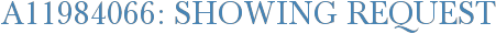 A11984066: Showing Request