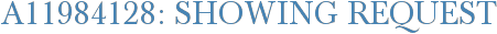 A11984128: Showing Request