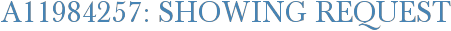 A11984257: Showing Request