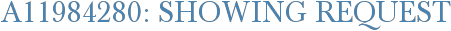 A11984280: Showing Request