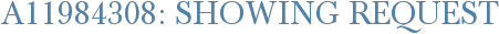 A11984308: Showing Request